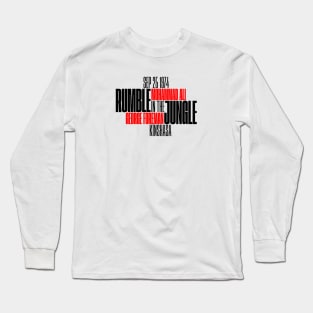 Rumble in the Jungle / 2 Long Sleeve T-Shirt